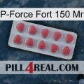 P-Force Fort 150 Мг 18